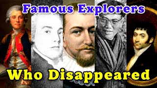 5 Famous Explorers Who Disappeared 😱 || Still Unsolved