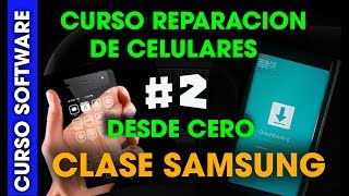 #2 CURSO REPARACIÓN DE CELULARES EN SOFTWARE CLASE SAMSUNG screenshot 5