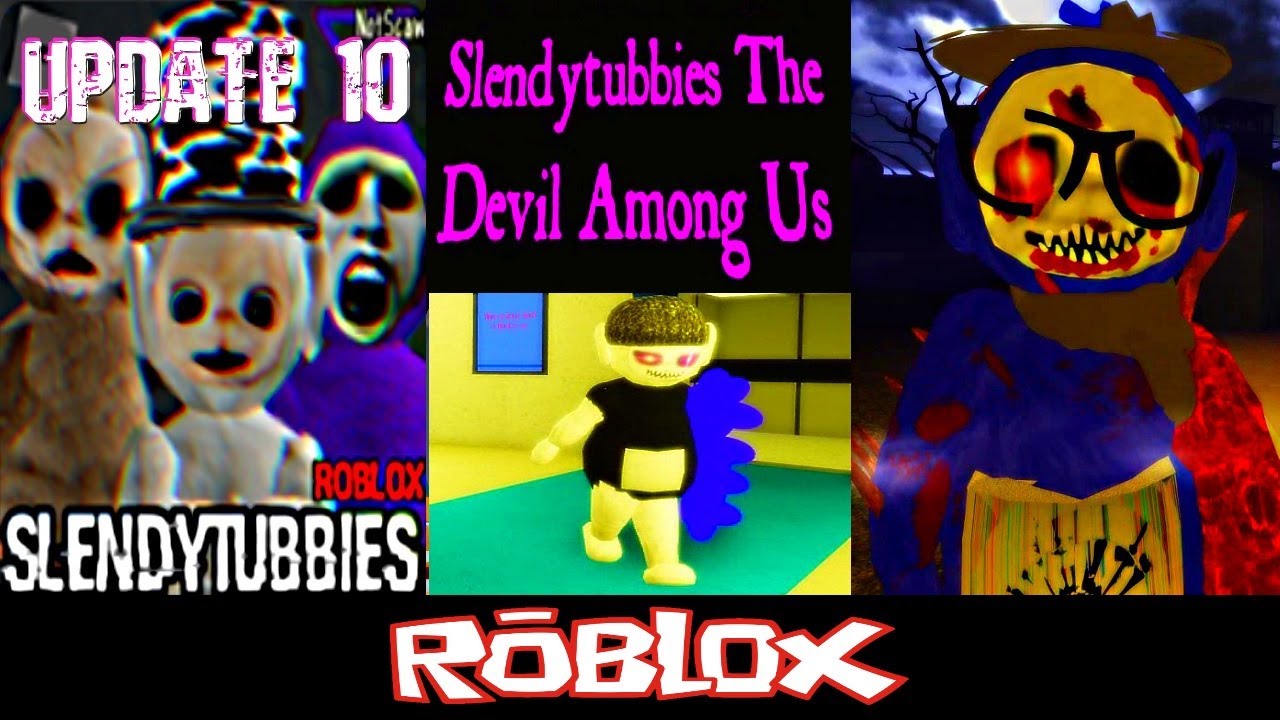 Slendytubbies Roblox Update 10 The Devil Among Us Part 2 By Notscaw Roblox Youtube - slendytubbies versus mode by notscaw roblox youtube