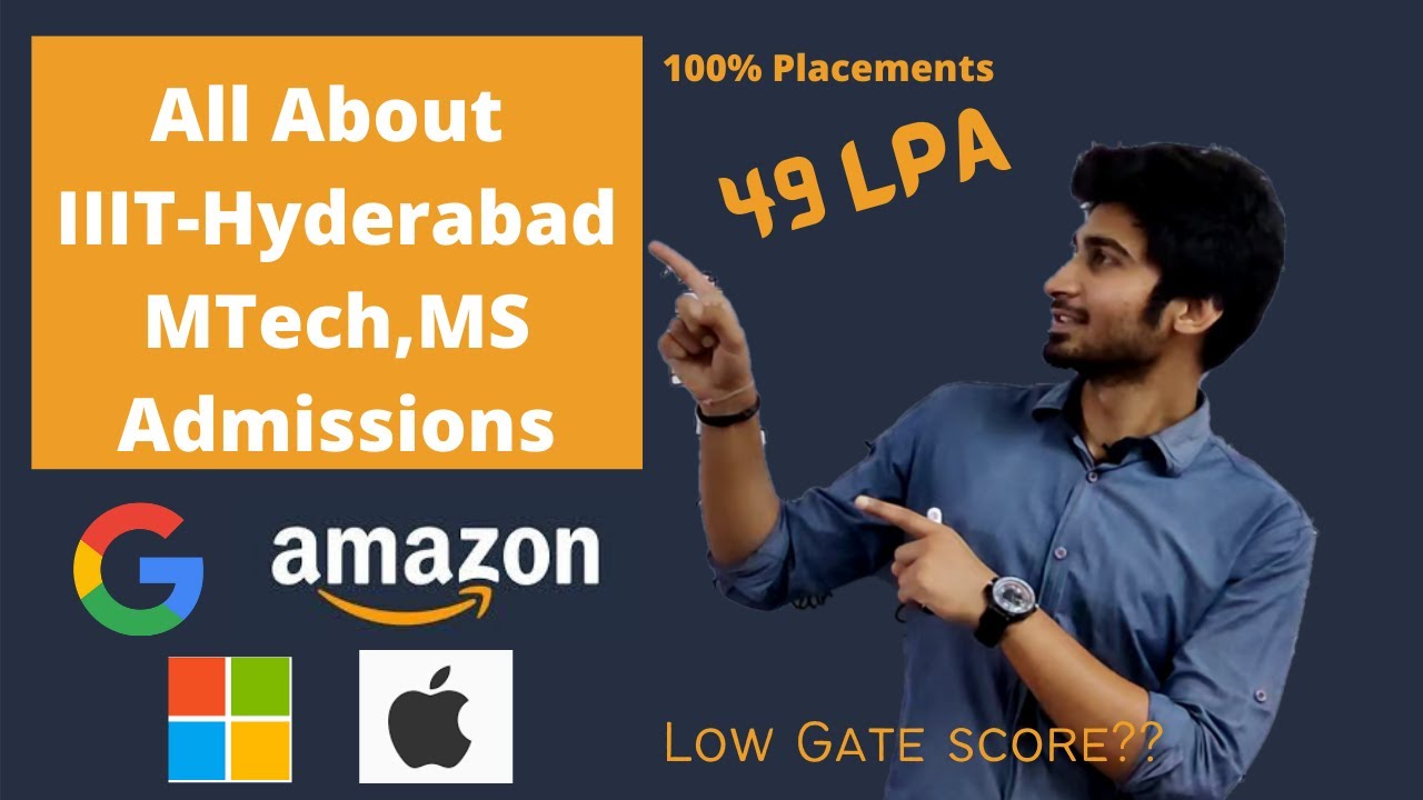 iiit-hyderabad-mtech-ms-admissions-highest-package-49lpa-pgee-youtube