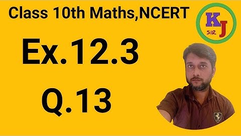 Class 10th Maths Exercise 12.3, Q.13 | Chapter-12 Areas related to circle