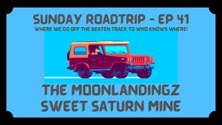 The Moonlandingz - Sweet Saturn Mine | Sunday Roadtrip Ep 41