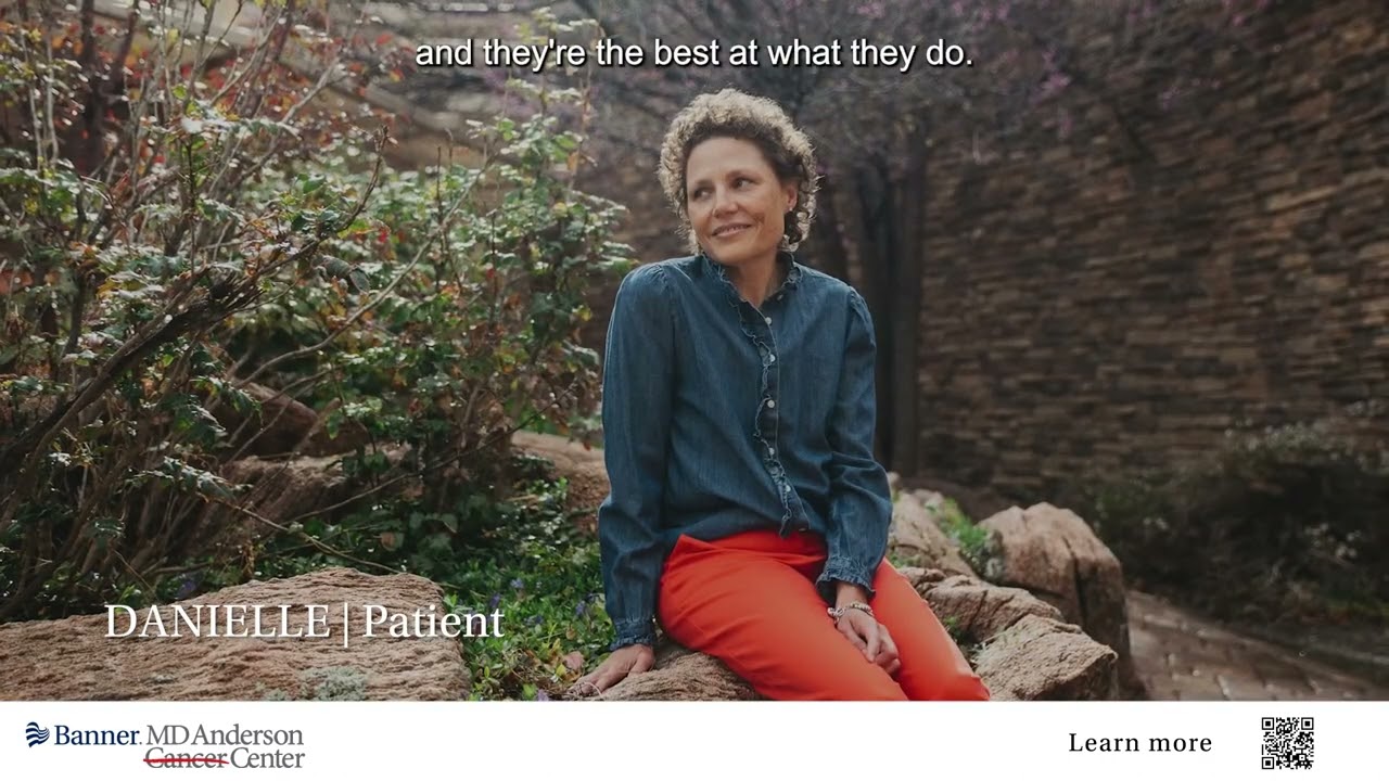 Banner MD Anderson Cancer Center, “Helped me feel grateful :30s Description: