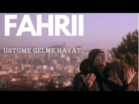 Fahrii - Üstüme gelme hayat ( prod by ZEL ) [OFFICIAL VIDEO]