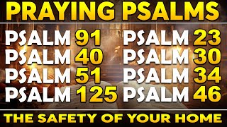 PRAYING PSALMS FOR OUR REFUGE AND THAT OF OUR FAMILY: LISTEN TO PSALMS FOR THE SAFETY OF YOUR HOME