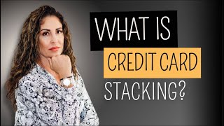 The Shocking Truth About Credit Card Stacking