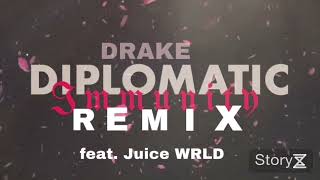 Drake - Diplomatic Immunity Remix (feat. Juice WRLD)