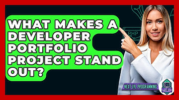 What Makes A Developer Portfolio Project Stand Out? - Next LVL Programming
