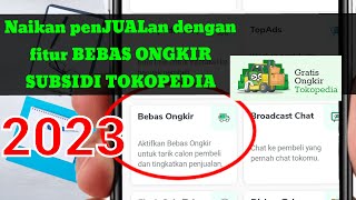 tutorial TERBARU 2023 mengAKTIFKAN promo subsidi BEBAS ONGKIR di TOKOPEDIA screenshot 1