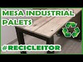 La MEJOR MESA de PALETS XL RECICLADOS Estilo Industrial 100% madera. Fácil y práctica. Recicleitor