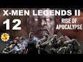 X-Men Legends 2: Rise of Apocalypse - Part 12 - Abyss