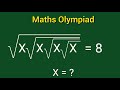 Nice Square Root Maths Simplification | Maths Olympiad | Find X?