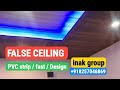 False ceiling  pvc strip  fast  multi design  918257046869 inak group