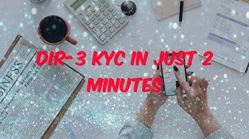 How to file DIR-3 KYC in Just 2 minutes without Digital Signature | File KYC in lockdown period |