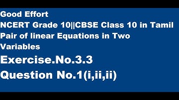 NCERT ||CBSE Class 10 - Pair of Linear Equations in Two Variables || Ex.3.3|Q1(i,ii,iii)  in Tamil