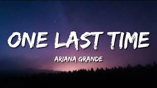 Ariana Grande  One Last Time s