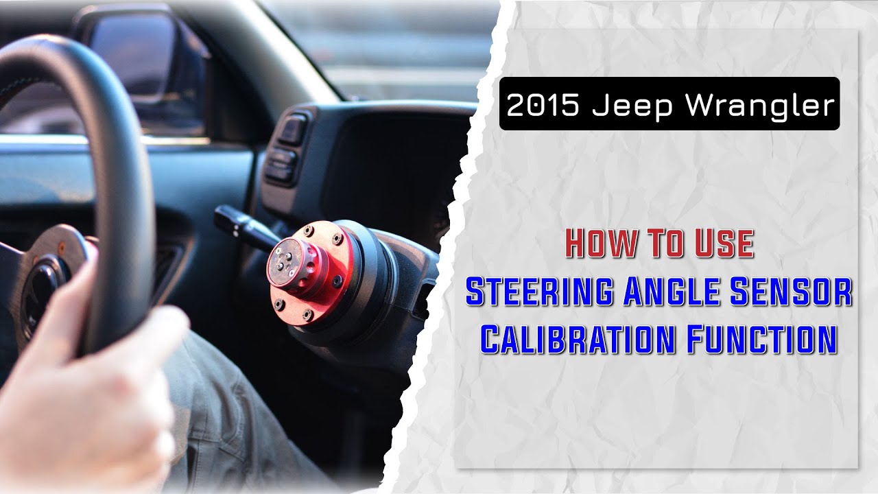 Innova How to Function | Steering Angle Sensor Calibration | 2015 Jeep  Wrangler - YouTube