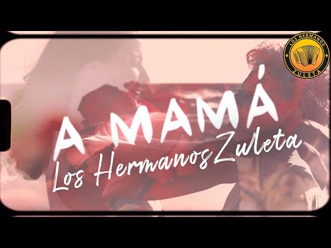 A Mamá, Los Hermanos Zuleta - Video