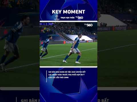 Đội hình MU bất lực hoàn toàn trước sự "lả lướt" của Como #tv360 #ucl #manchesterunited #mu #como