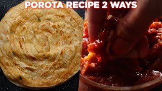 Yummy Porota Recipe 2 Ways