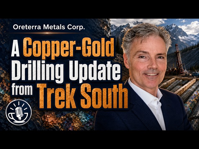 Thumbnail for Oreterra Metals’ Kevin Keough Provides a Copper-Gold Drilling Update from Trek South