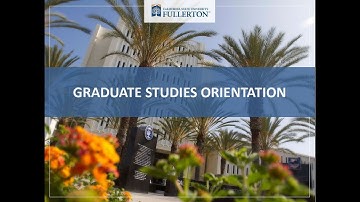 CSUF Graduate Student Orientation 2022