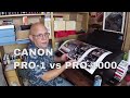 CANON Pro 1 vs Pro 1000 Print Output