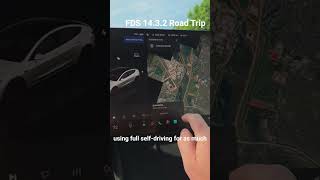 Tesla Full Self Driving road trip v14.3.2 #shorts #tesla #fullselfdriving #fsd #roadtrip