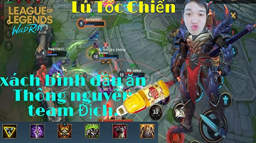 [Lú Tốc Chiến] Hướng Dẫn build Đồ Xin Zhao Tốc Chiến rừng ,  bình luận funny nghẹt thở .