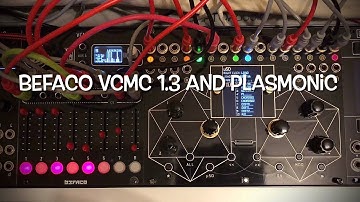 “Chords with Befaco VCMC 1.3 and Plasmonic” by Friendly Noise