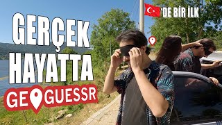 Gözüm Kapalı Götürüldüğüm Konumu Bulma | Türkiye'de Bir İlk (GeoGuessr  Real Life)