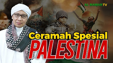 [🔴Ceramah Spesial] TENTANG PALESTINA | Buya Yahya