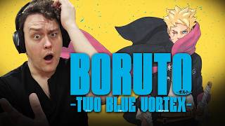 BORUTO: TWO BLUE VORTEX Chapters 1-17 REACTION