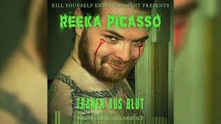 Reeka Picasso - Tränen aus Blut Resimi