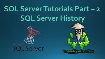History Of SQL Server | SQL Server Tutorials for Beginners | Part 2