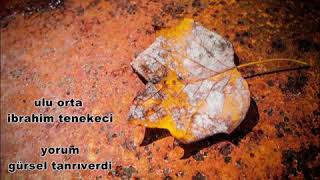 Ulu Orta _ İbrahim Tenekeci