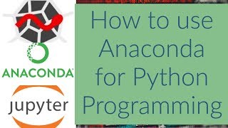 How to use Anaconda for Python Programming screenshot 5