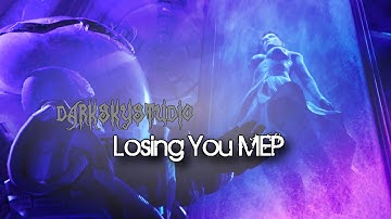 [DSS] Losing You [Full MEP]