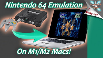 How to Set Up N64 Emulation with Retroarch on M1/M2 Macs