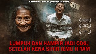 SIHIR JAHANAM‼️PEMUDA LUGU JD ODGJ DAN HAMPIR TEWAS STLH KENA IKATAN SIHIR PARAH. #santet #pelet