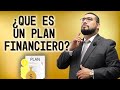 ¿QUE ES UN PLAN FINANCIERO? | Sin un plan no hay progreso