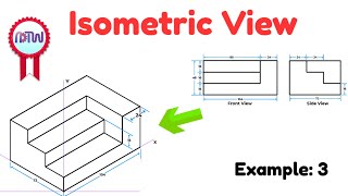 Isometric View | How to Construct an Isometric View of an Object | Example: 3