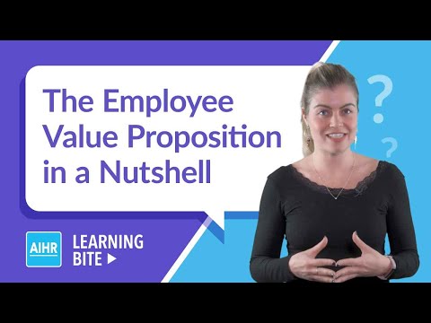 The Employee Value Proposition in a Nutshell | AIHR Learning Bite