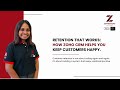 Retention that Works: How Zoho CRM Helps You Keep Customers Happy