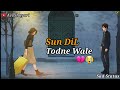 Sun Dil todne Wale 💔😭 | Sad shayari | Sad status | bewafa status | WhatsApp status | Avi shayari.