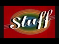 Stuff - (Do You) Want Some of This