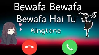 Bewafa Hai Tu Ringtone for Download | Whatsapp Status | SS Comedy Tech
