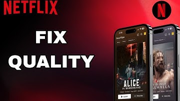 How To Fix And Solve Netflix Quality | Final Solution