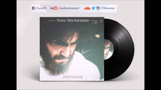 Yunus Taha Karaaslan - Nezaketen #6 ( Deli Gömleği Albüm 2015 ) #ytkaraaslan Resimi