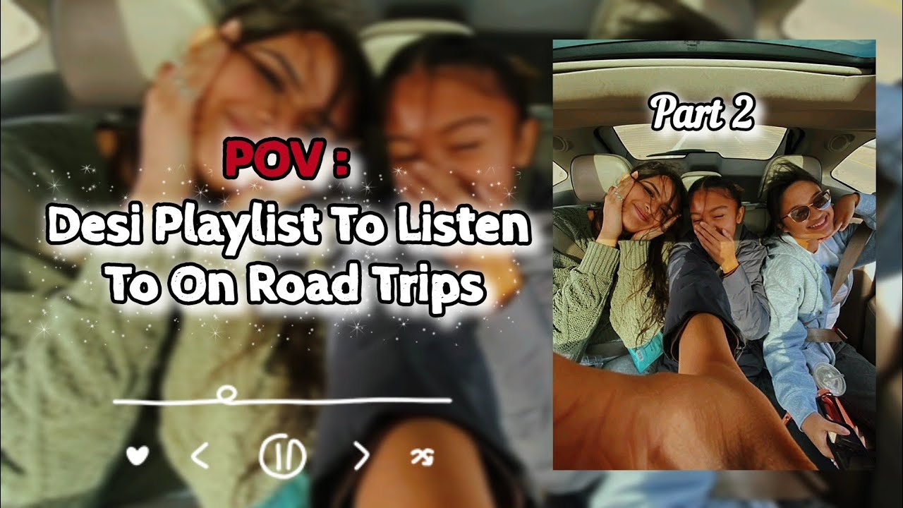 ˚🌼🎧ᝰ.ᴅᴇsɪ ᴘʟᴀʏʟɪsᴛ ᴛᴏ ʟɪsᴛᴇɴ ᴛᴏ ᴏɴ ʀᴏᴀᴅ ᴛʀɪᴘs [ᴘᴀʀᴛ 𝟸].-'.🌃.🤍✧⋆˚｡⋆